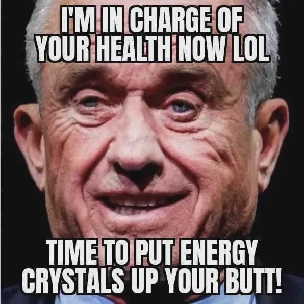 RFK Jr. Confirmed as Health Secretary—Get Ready for Crystals Up Your Butt